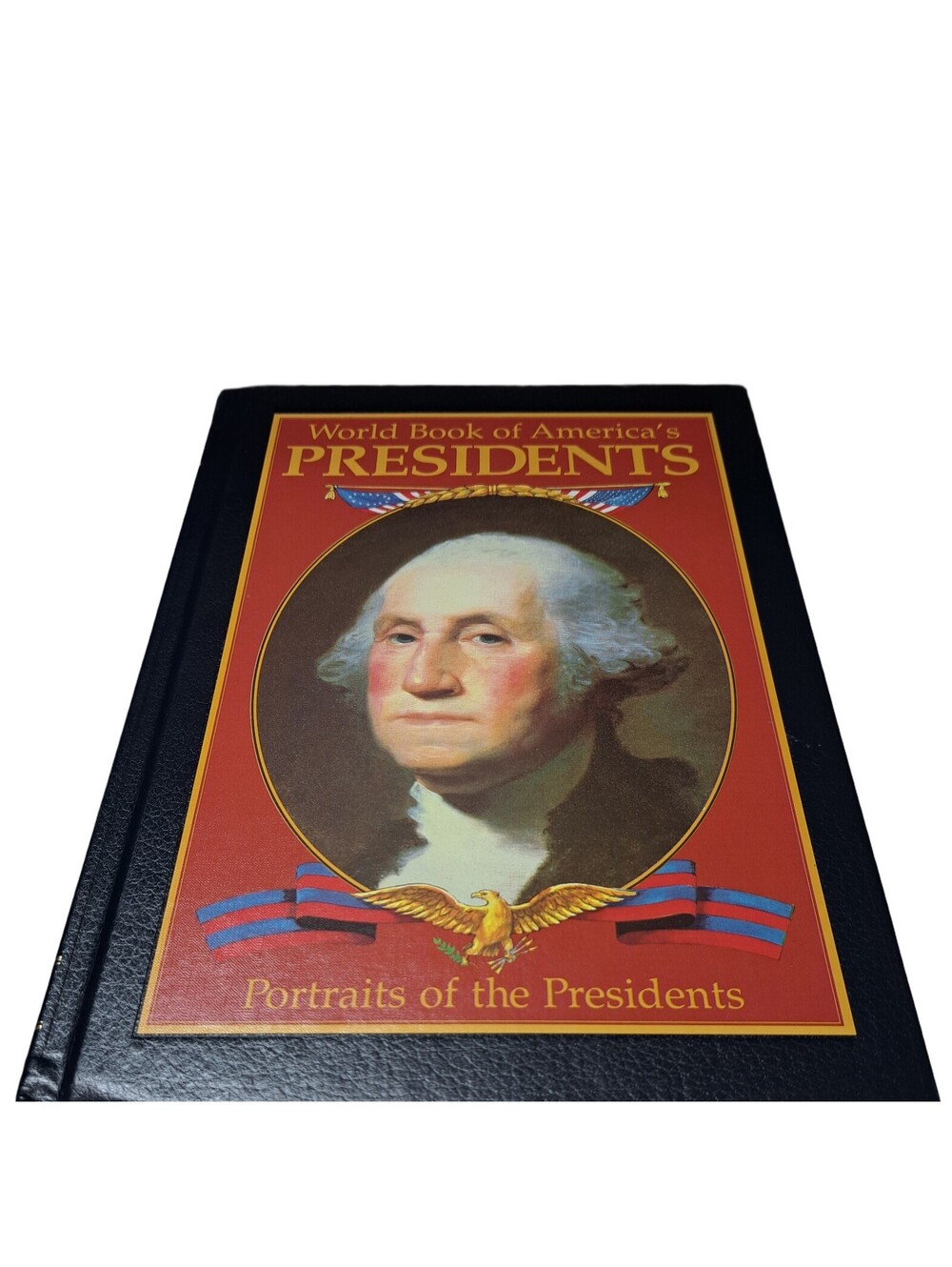 Vintage 1988 World Book of America's Presidents: Portraits of the Presidents